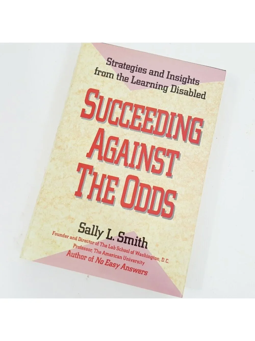 Succeeding Against The Odds Strategies and Insight Learning Disabilities LD Help